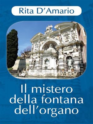 cover image of Il mistero della fontana dell'organo